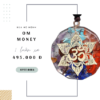 Om Money Bảy luân xa cầu tài lộc sức khỏe, hạnh phúc thỉnh từ Ấn Độ